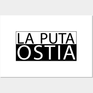 La Puta Ostia Posters and Art